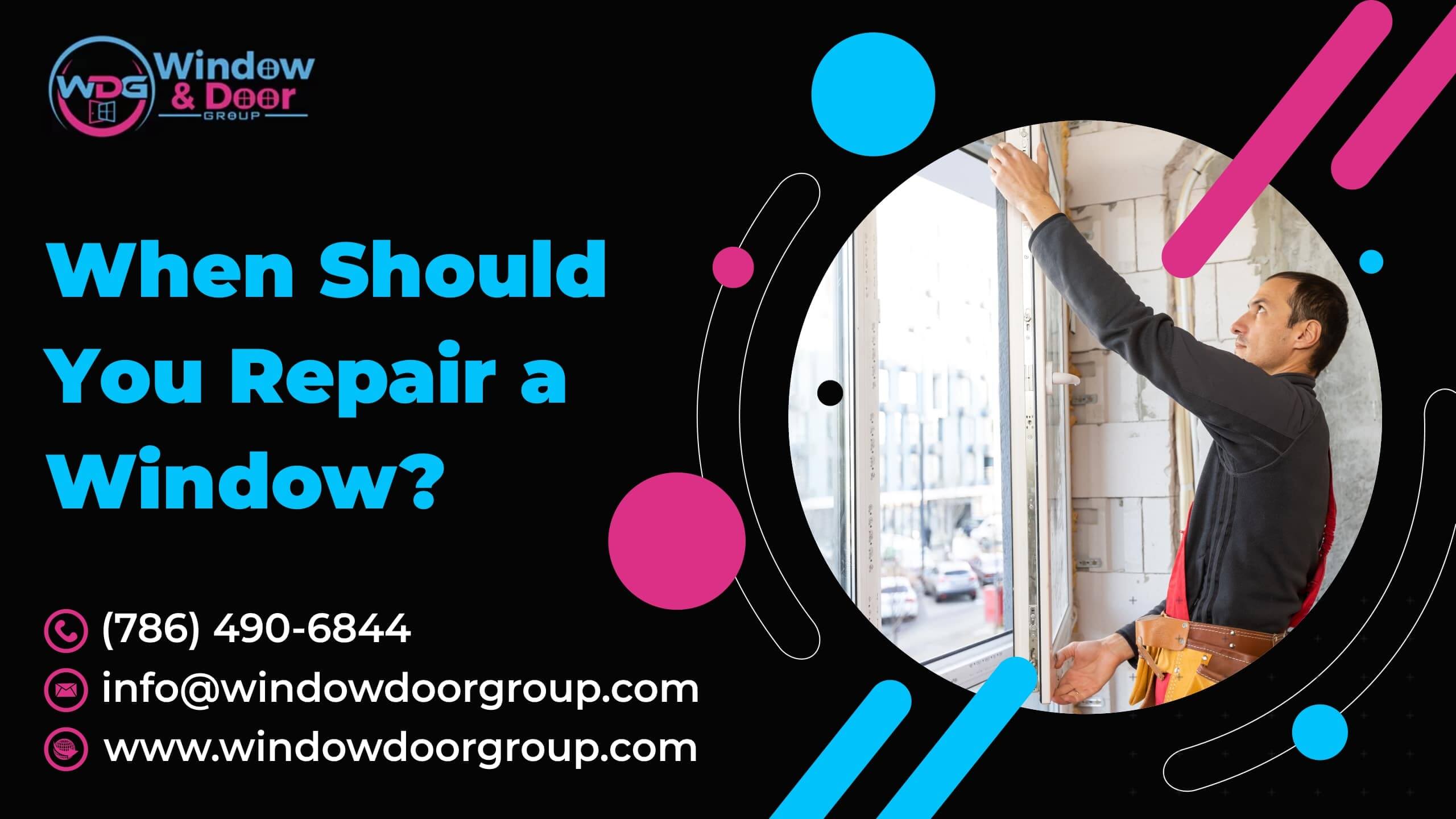 When Should You Repair A Window?