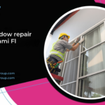 quality window repair services Miami Fl